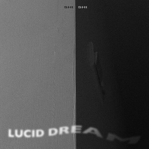 Shi Shi Lucid Dream (清醒夢) cover artwork