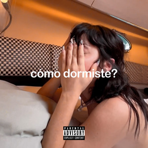 Rels B — cómo dormiste? cover artwork