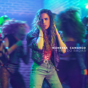 Wanessa Camargo — Fora do Radar cover artwork