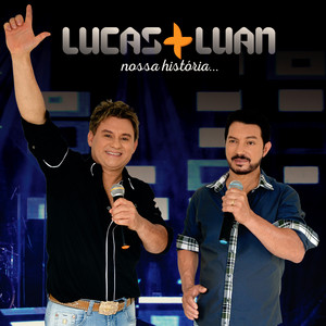 Lucas &amp; Luan ft. featuring Jorge &amp; Mateus Pensa em Mim cover artwork