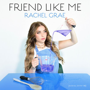Rachel Grae Friend Like Me cover artwork