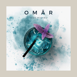 OMÄR — 1000 Malibù cover artwork