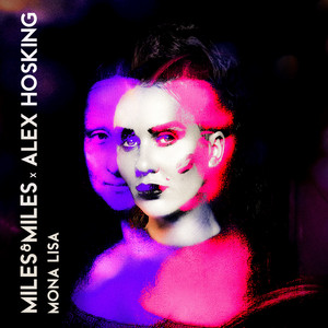 Miles &amp; Miles & Alex Hosking Mona Lisa cover artwork