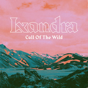 Lxandra — Call Of The Wild cover artwork