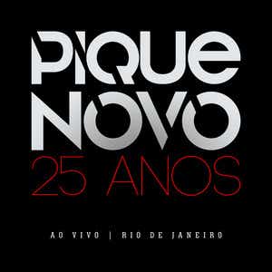 Pique Novo 25 Anos (Ao Vivo) cover artwork