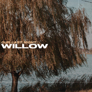 Our Last Night Willow cover artwork