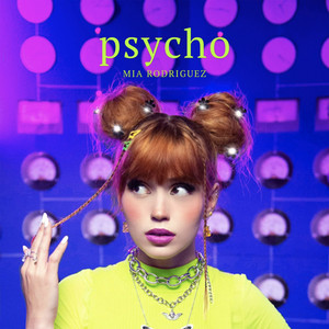 Mia Rodriguez — Psycho cover artwork