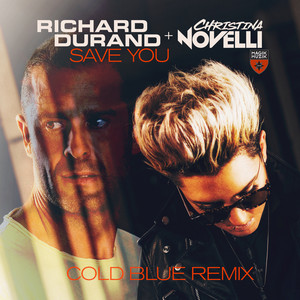 Richard Durand & Christina Novelli — Save You (Cold Blue Remix) cover artwork