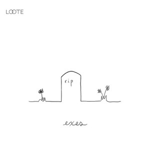 Loote — Exes cover artwork