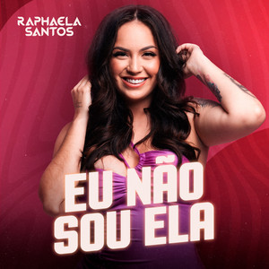 Raphaela Santos — Eu Não Sou Ela cover artwork