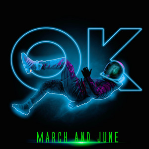 March and June — Ok cover artwork