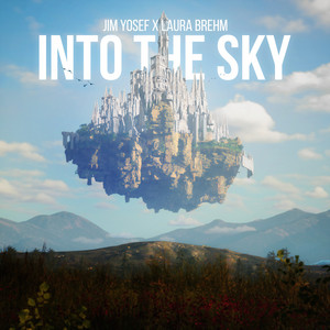 Jim Yosef & Laura Brehm — Into The Sky cover artwork