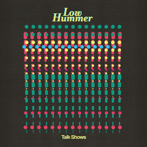 Low Hummer — Talk Shows cover artwork