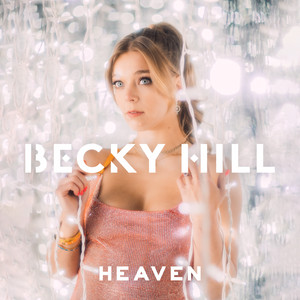 Becky Hill — Heaven cover artwork