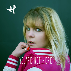 Hanne Leland — You&#039;re Not Here cover artwork