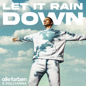 Alle Farben & PollyAnna Let It Rain Down cover artwork