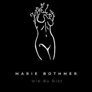Marie Bothmer Wie du bist cover artwork