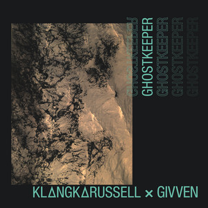 Klangkarussell & GIVVEN Ghostkeeper cover artwork