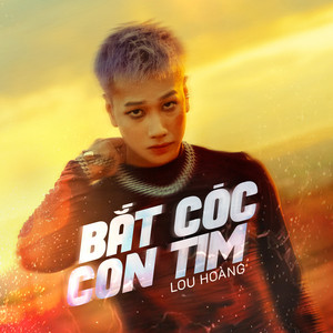 Lou Hoàng — Bắt Cóc Con Tim cover artwork