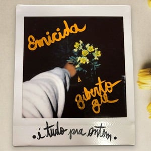 Emicida & Gilberto Gil É Tudo pra Ontem cover artwork
