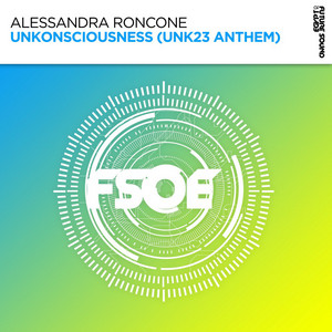 Alessandra Roncone — Unkonsciousness (UNK23 Anthem) cover artwork