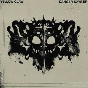Yellow Claw Danger Days cover artwork