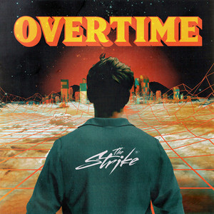 The Strike Overtime cover artwork