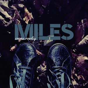 Emma Rowley — Miles cover artwork