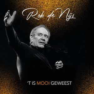 Rob de Nijs — &#039;t Is Mooi Geweest cover artwork
