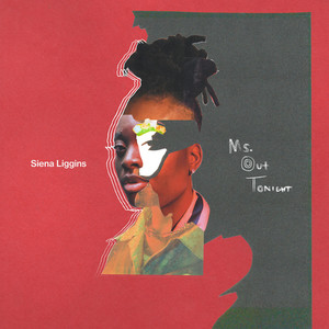 Siena Liggins Ms. Out Tonight cover artwork