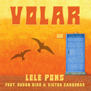 Lele Pons ft. featuring Susan Diaz & Victor Cardenas Volar cover artwork