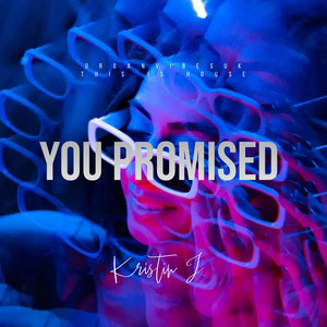Kristin J. — You Promised cover artwork