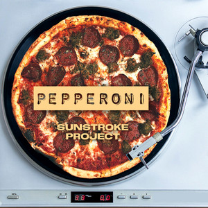 SunStroke Project — Pepperoni cover artwork