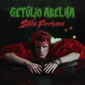 Getúlio Abelha — Sinal Fechado cover artwork