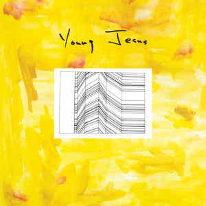 Young Jesus The Whole Thing Is Just There cover artwork