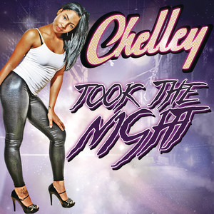 Chelley — Took the Night cover artwork