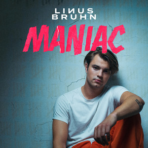 Linus Bruhn — Maniac cover artwork