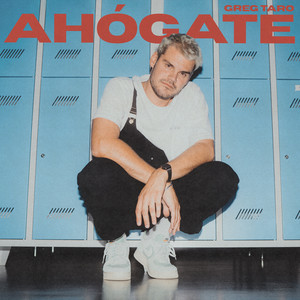 Greg Taro — ahógate cover artwork