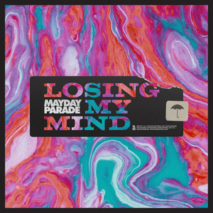 Mayday Parade — Losing My Mind cover artwork