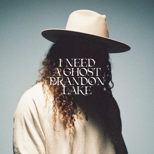 Brandon Lake I Need A Ghost cover artwork
