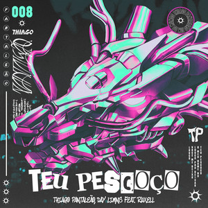 Thiago Pantaleão & DAY LIMNS ft. featuring Ruxell Teu Pescoço cover artwork