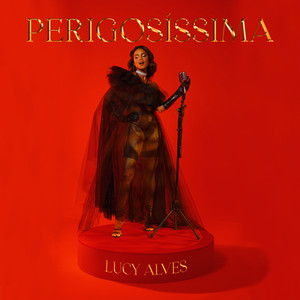 Lucy Alves — Perigosíssima cover artwork