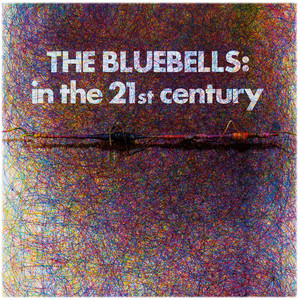 The Bluebells In the 21st Century cover artwork