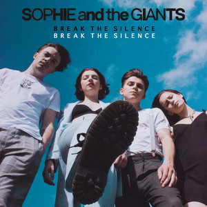 Sophie and the Giants Break the Silence cover artwork