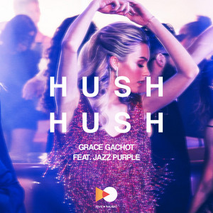 Grace Gachot ft. featuring Jazz Purple Hush Hush cover artwork