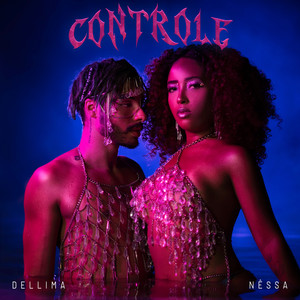 DELLIMA & Nêssa — Controle cover artwork