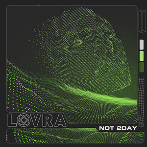 LOVRA Not 2Day cover artwork