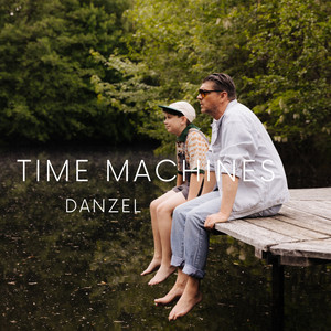 Danzel Time Machines cover artwork