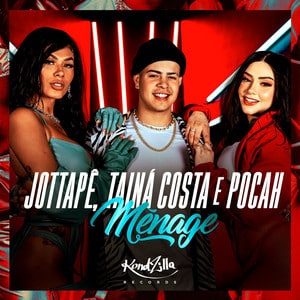 MC Jottapê, Tainá Costa, & POCAH — Ménage cover artwork