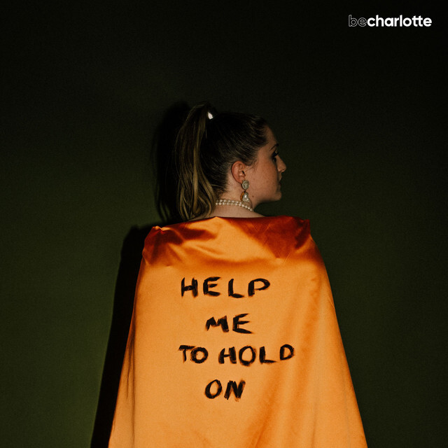 Be Charlotte — Help Me to Hold On cover artwork